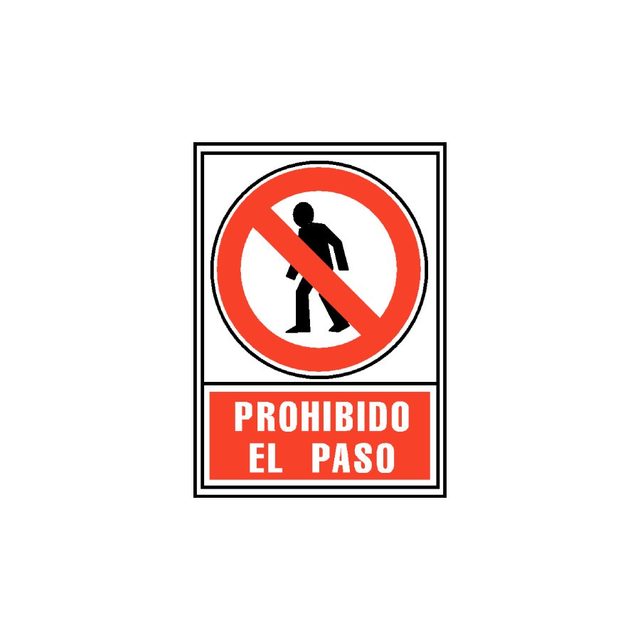 12076-SENAL PROHIBIDO EL PASO 210X297MM PVC ROJO ARCHIVO2000 6174-05 RJ