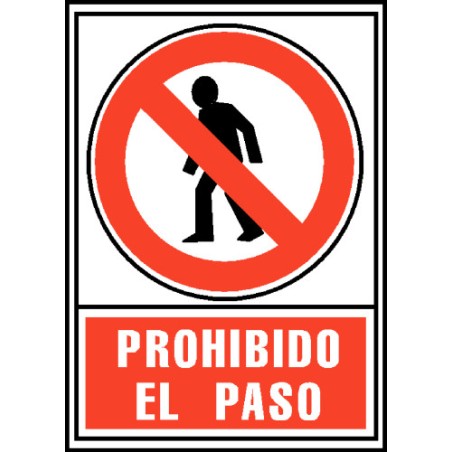 12076-SENAL PROHIBIDO EL PASO 210X297MM PVC ROJO ARCHIVO2000 6174-05 RJ