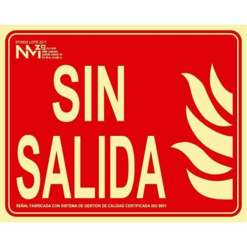 15038-SENAL DE INCENDIO "SIN SALIDA" 20X25CM HOMOLOGADA SEGUN NORMATIVA PP ROJO ARCHIVO 2000 6171-06H RJ