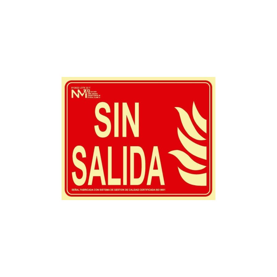 15038-SENAL DE INCENDIO "SIN SALIDA" 20X25CM HOMOLOGADA SEGUN NORMATIVA PP ROJO ARCHIVO 2000 6171-06H RJ